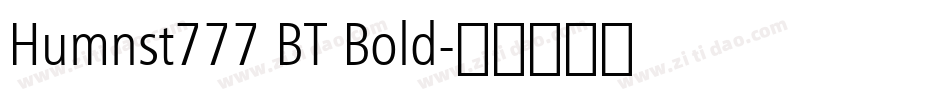 Humnst777 BT Bold字体转换